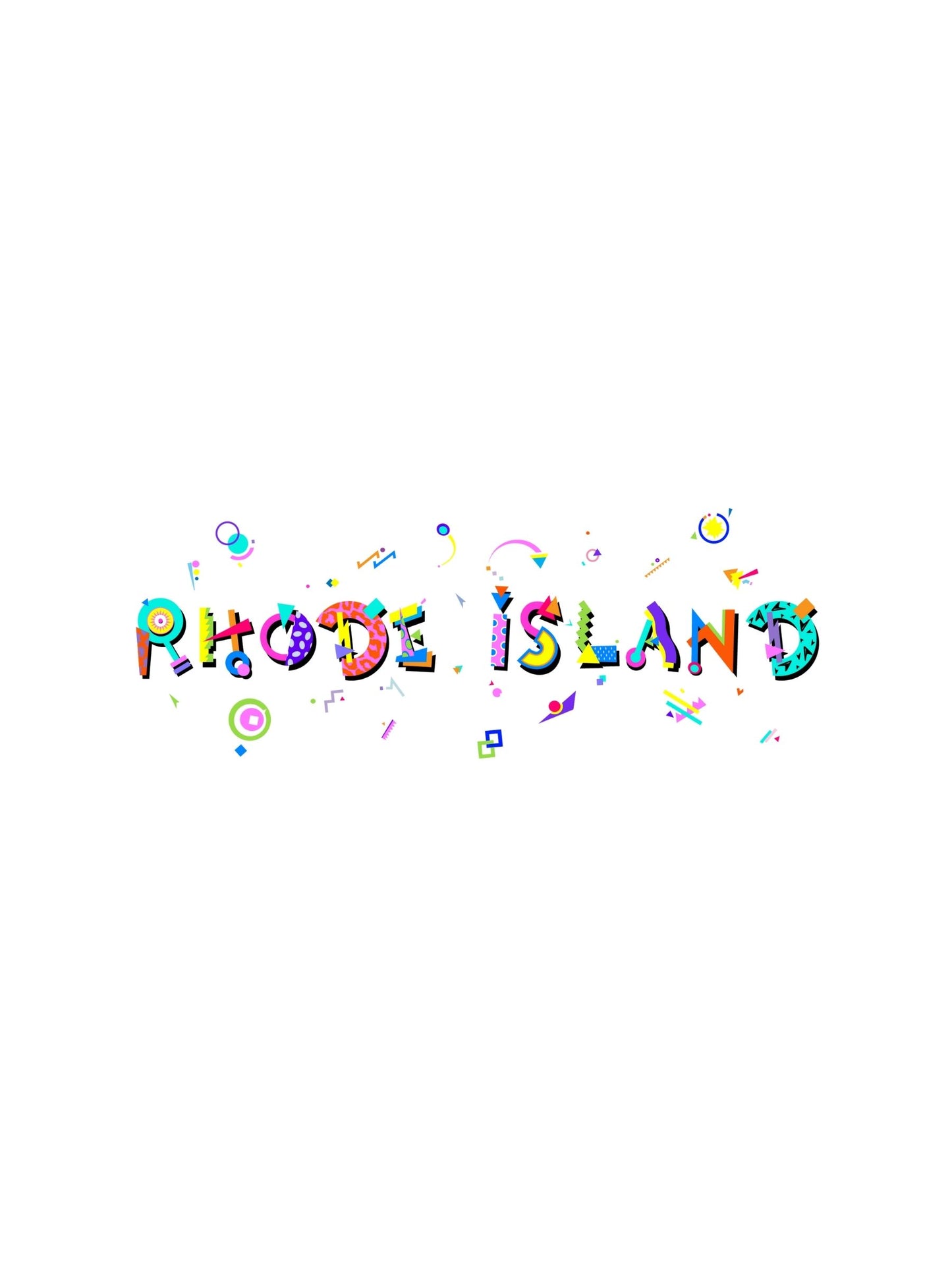 A colorful graphic graphic t-shirt with 'RHODE ISLAND' written in stylized Memphis style fonts, featuring a variety of colors and small shapes.