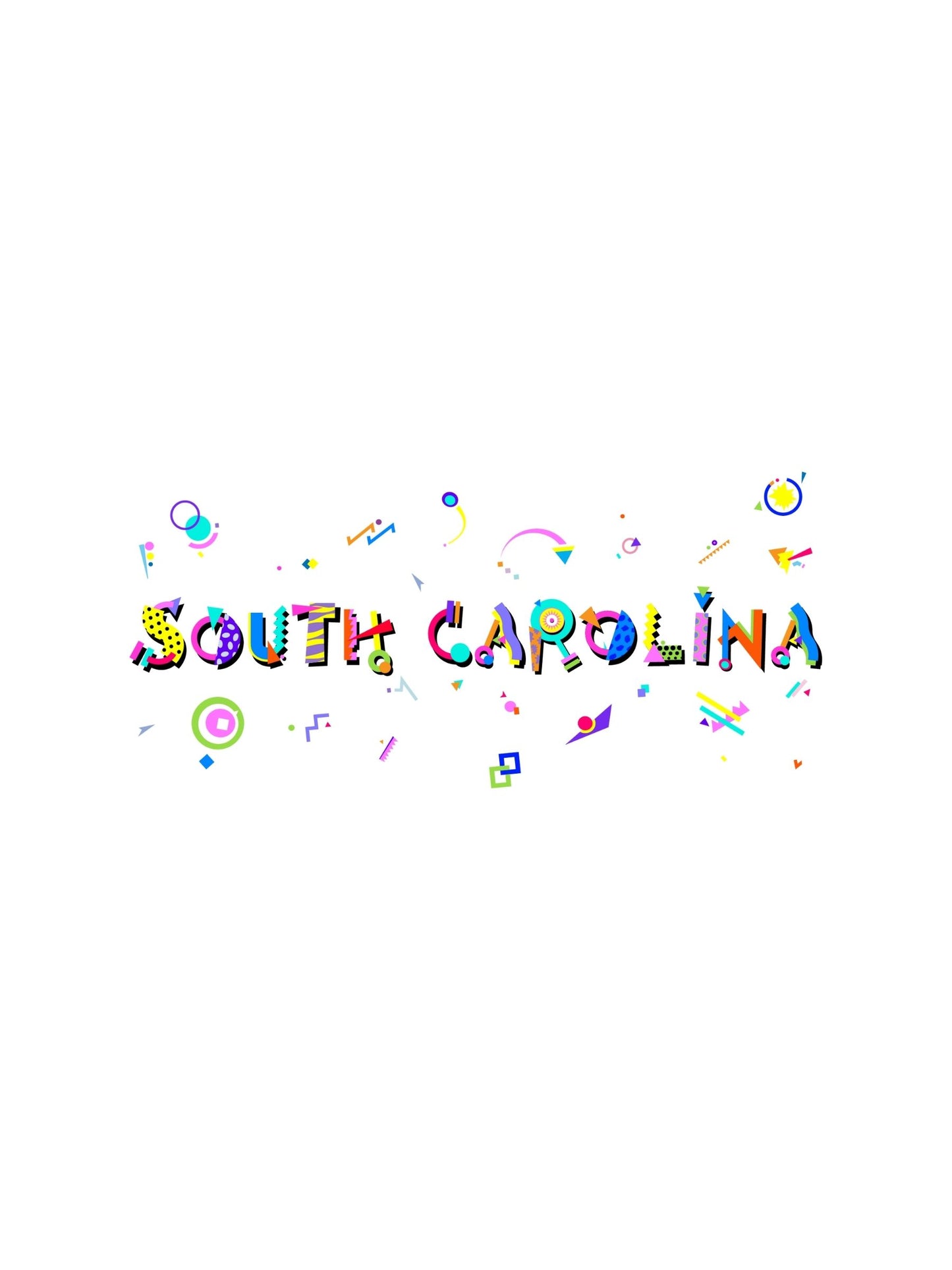 A colorful graphic souvenir t-shirt with 'SOUTH CAROLINA' written in a playful, retro-style Memphis style font, featuring various small shapes and dots as decorations.