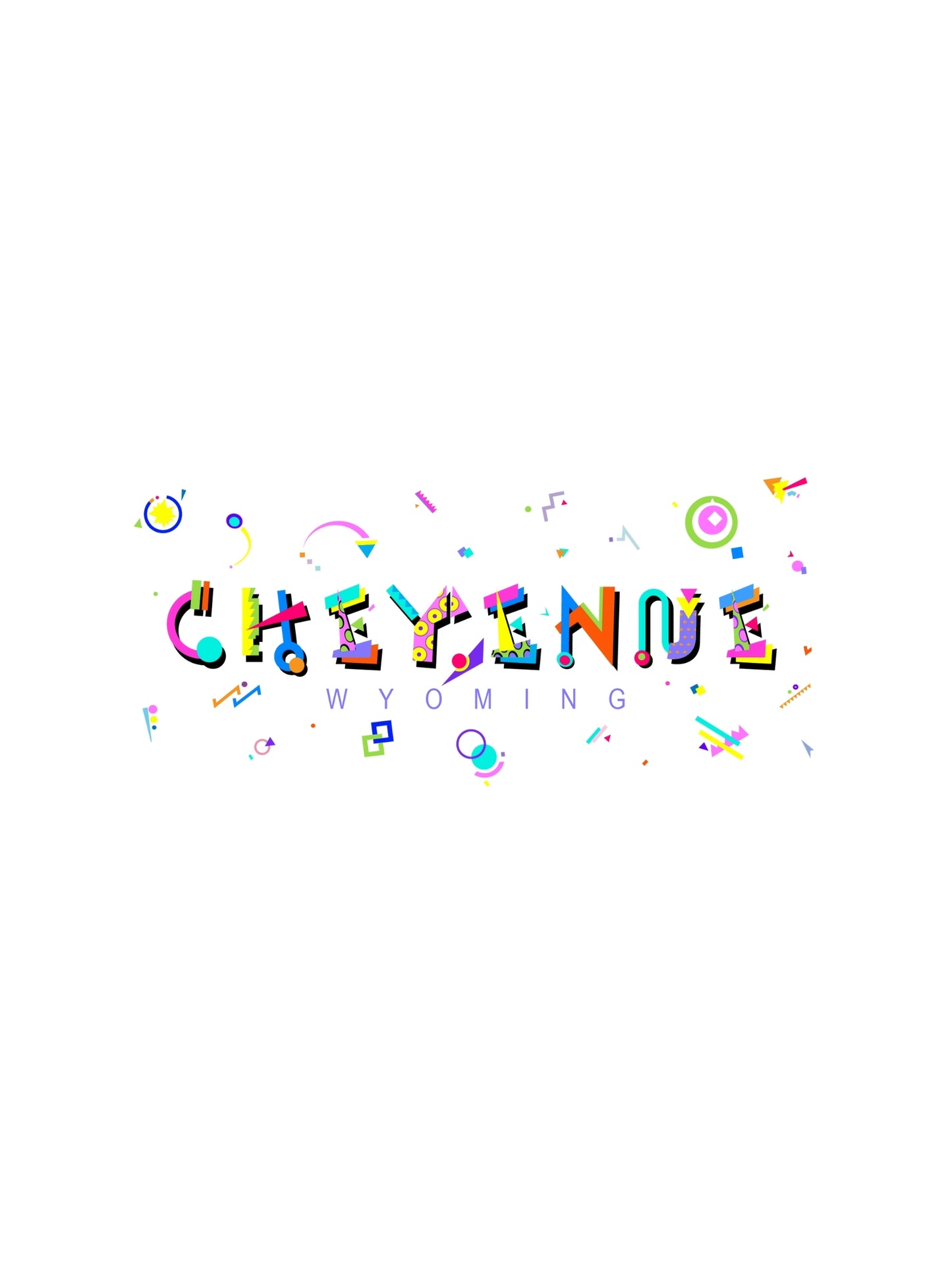 A colorful graphic souvenir t-shirt with 'CHEYENNE, WYOMING' printed in bold memphis style fonts, surrounded by playful, decorative elements.
