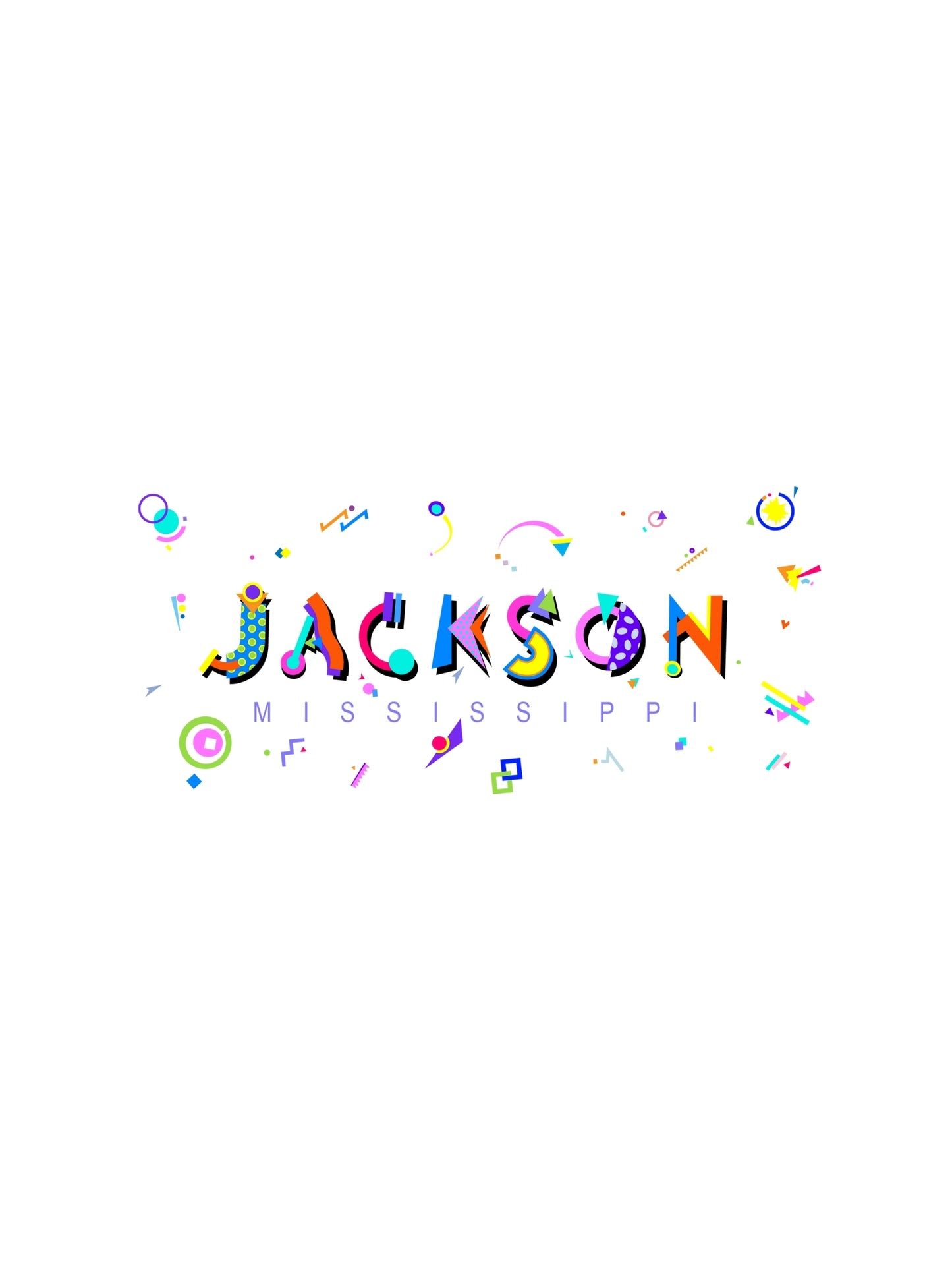 A colorful graphic souvenir t-shirt with the text 'JACKSON MISSISSIPPI' in bold memphis style fonts, accompanied by various playful icons and shapes.