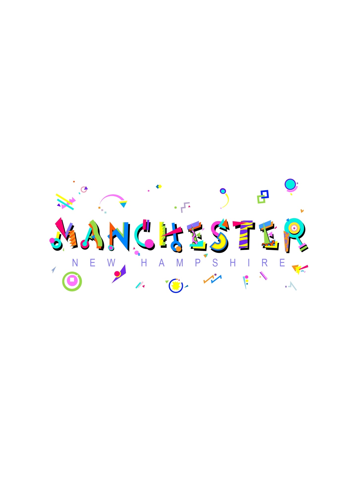 Colorful graphic souvenir t-shirt with 'Manchester New Hampshire' text in bold memphis style fonts accompanied by various small abstract shapes.