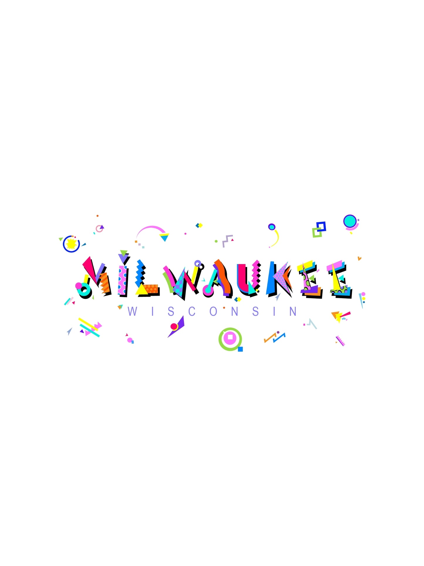 Colorful graphic souvenir t-shirt with 'MILWAUKEE WISCONSIN' text in bold memphis style fonts and graphics