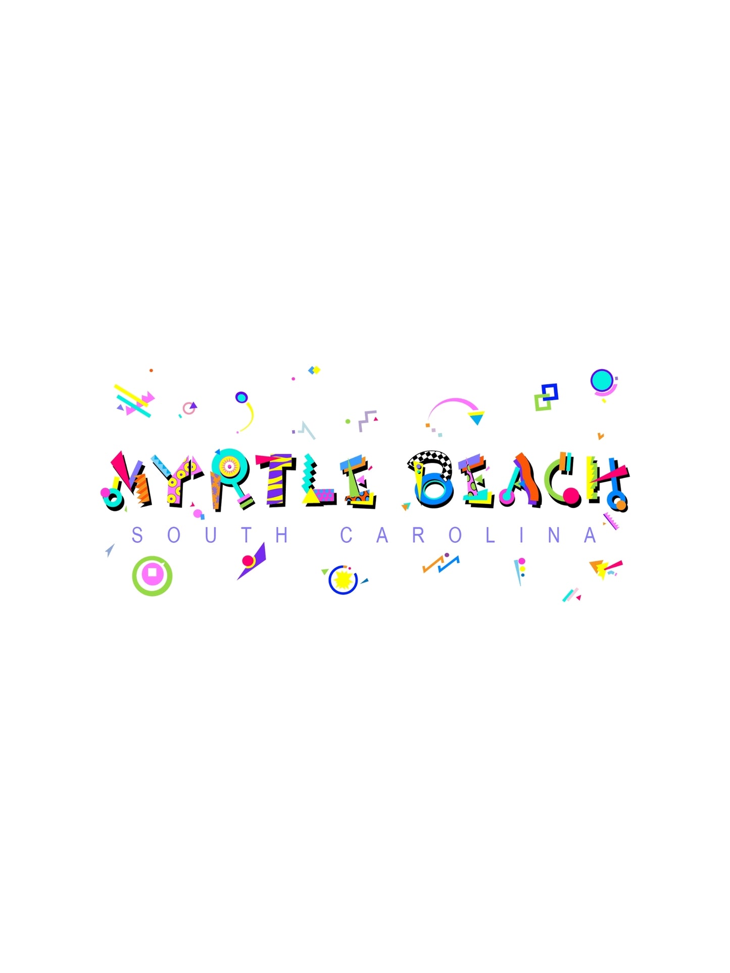 A colorful graphic t-shirt with 'Myrtle Beach, South Carolina' memphis style text in bold letters, accompanied by playful shapes
