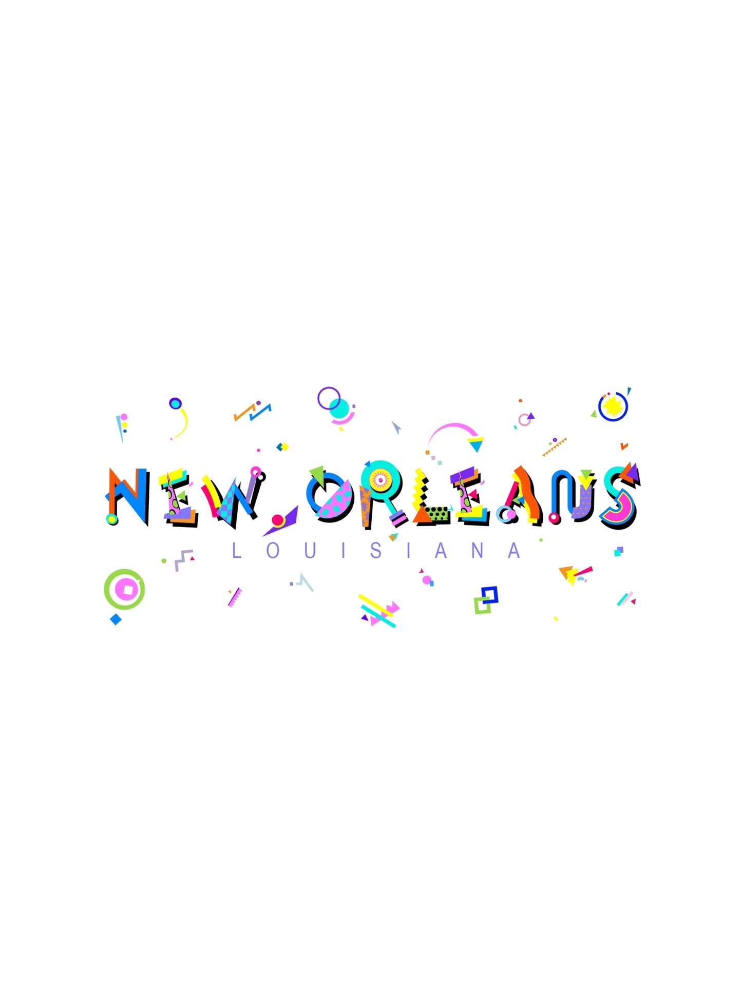 A colorful graphic t-shirt with 'NEW ORLEANS LOUISIANA' written in bold memphis style letters, surrounded by vibrant designs and shapes.