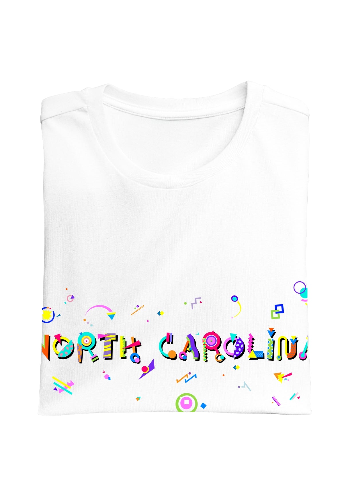 NORTH CAROLINA printed in colorful letters - Memphis style fonts - white-folded-tee