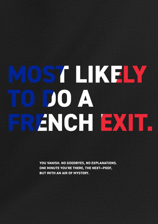 French Exit Tee | Exit Club™ — Caught Edition