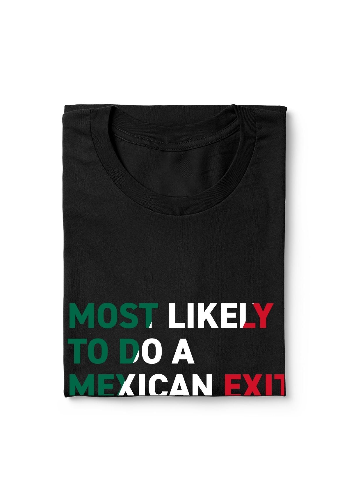 Mexican Exit Tee | Exit Club™ — Caught Edition