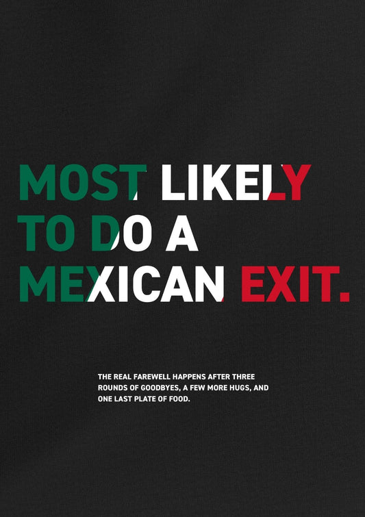 Mexican Exit Tee | Exit Club™ — Caught Edition