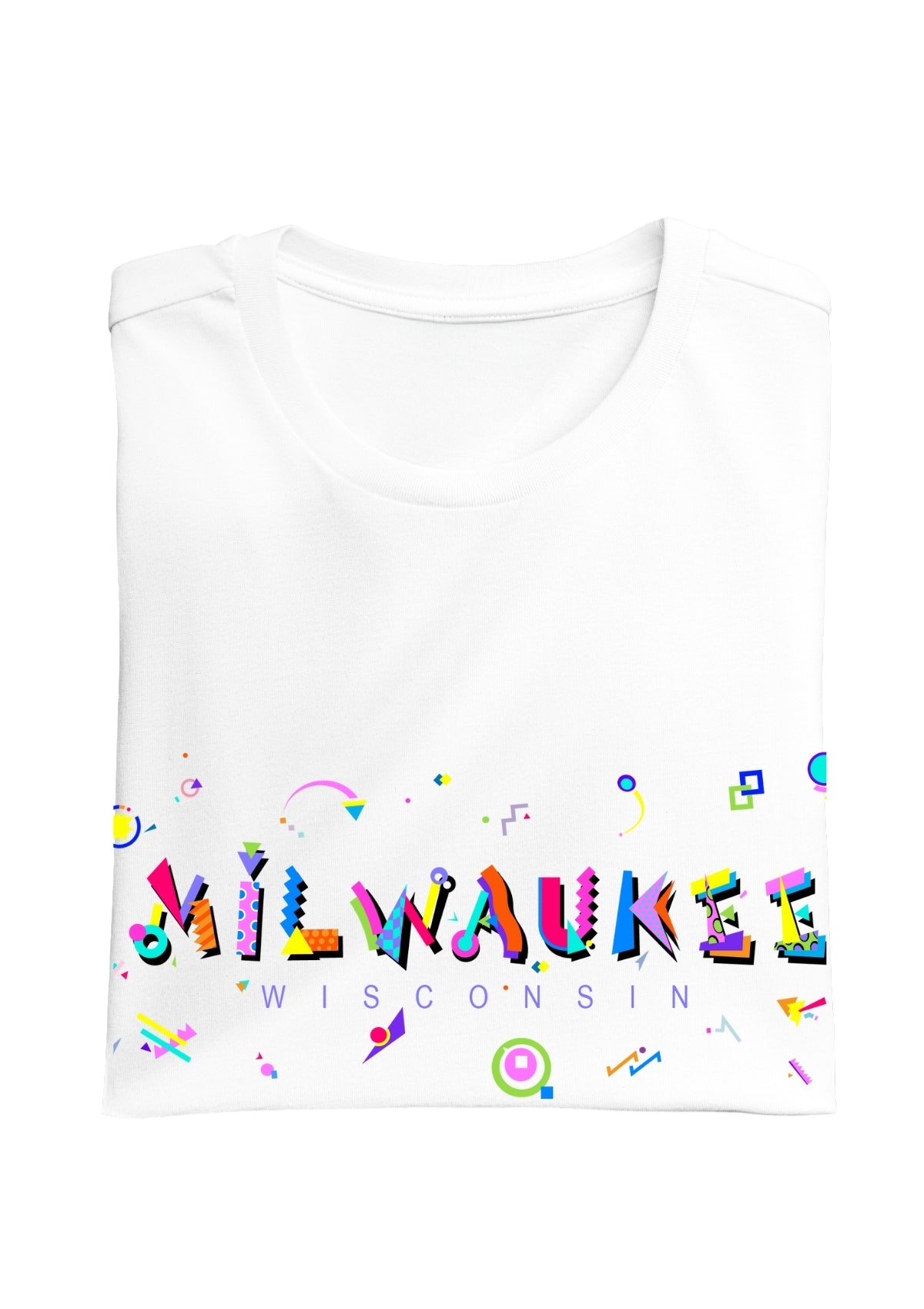 MILWAUKEE, WISCONSIN, colorful Memphis Style Font on white folded tee